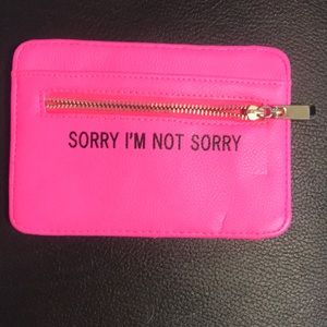 Hot pink sorry not sorry wallet NWOT